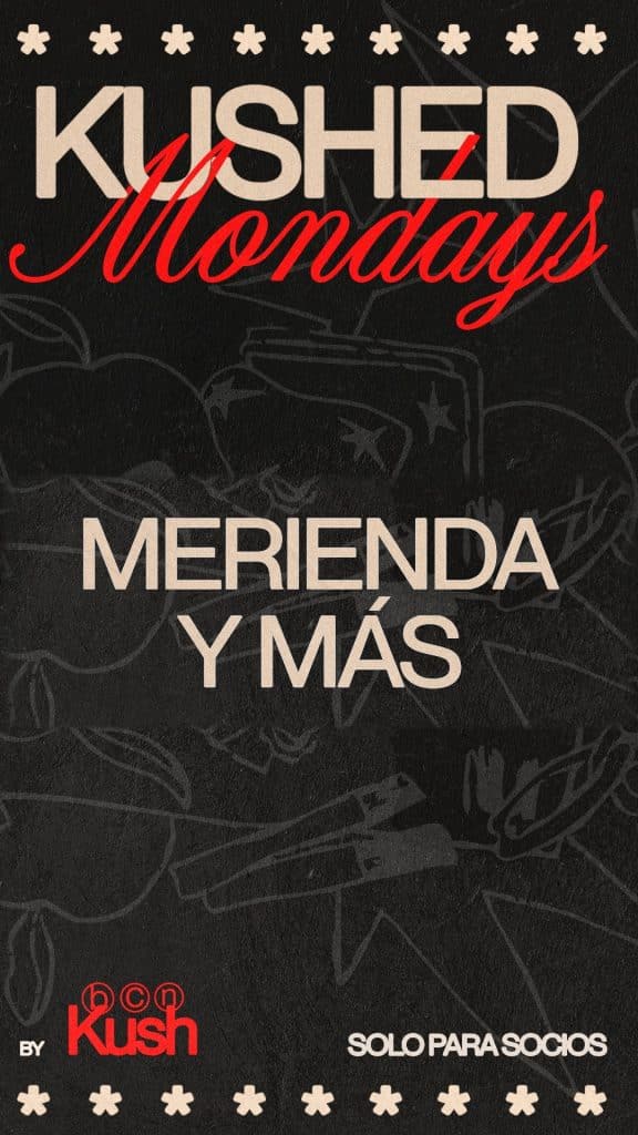 Krushed Mondays en BCN Kush: merienda para socios los lunes